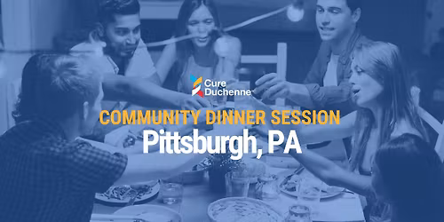COMMUNITY DINNER SESSION: Pittsburgh, PA