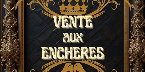 Murder party "Vente aux ench\u00e8res"