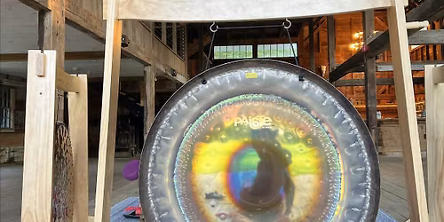 Gong Sound Bath at Saltonstall Farm