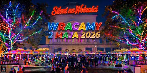 SILENT NA WOLNO\u015aCI 2026