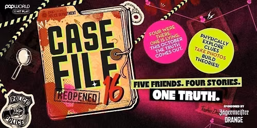 CASE FILE 16 - REOPENED