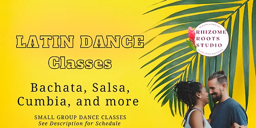 Bachata Classes at Rhizome Roots (Beginners Welcome)