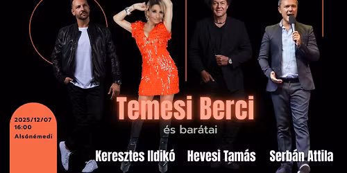TEMESI BERCI \u00c9S BAR\u00c1TAI \/\/ ALS\u00d3N\u00c9MEDI 2025