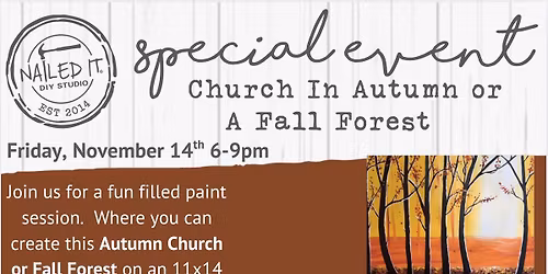 November Paint Session - Autumn Church or Fall Forest