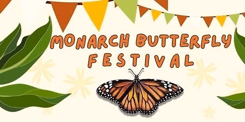 Monarch Butterfly Festival