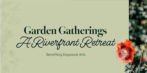 Garden Gatherings: A Riverfront Retreat