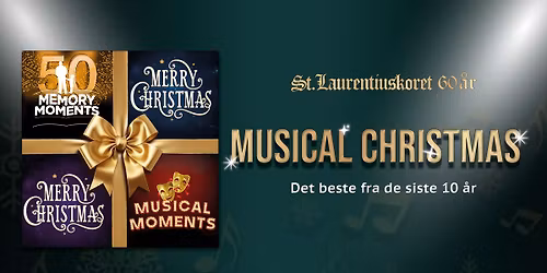 Musical Christmas - med St. Laurentiuskoret i L\u00f8renskog hus!