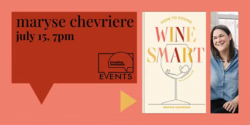 Maryse Chevriere: How to Sound Wine Smart