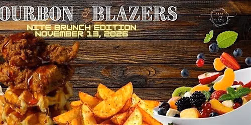 Bourbon & Blazers The Nite Brunch Edition