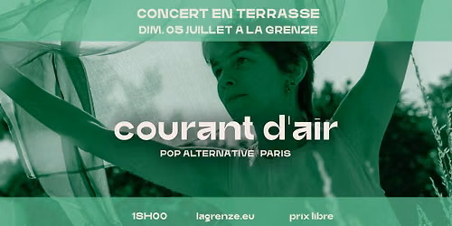 Courant d'air en concert en terrasse \u00e0 La Grenze