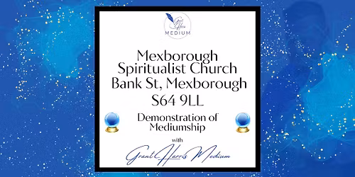 Demonstration of Mediumship at Mexborough Spiritualist Church with Grant Harris Medium