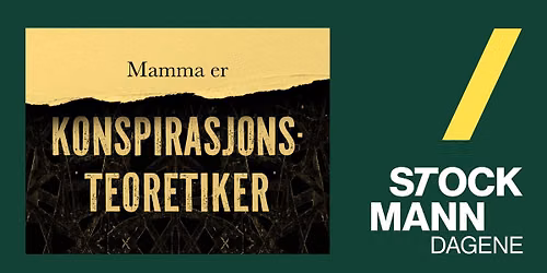 Hvordan reagerer vi n\u00e5r v\u00e5r n\u00e6rmeste blir konspirasjonsteoretiker?