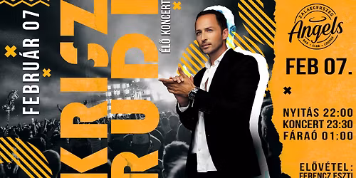 Krisz Rudi \u00e9l\u0151 koncert \ud83d\udc9d 02.07. Angels Zalaegerszeg
