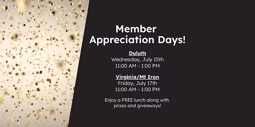 Member Appreciation Days - Duluth Branch