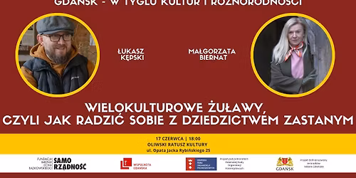 "Wielokulturowe \u017bu\u0142awy, czyli jak radzi\u0107 sobie z dziedzictwem zastanym" (\u201eGda\u0144sk \u2013 w tyglu...)