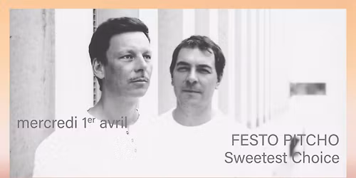 FESTO PITCHO \/ Sweetest Choice