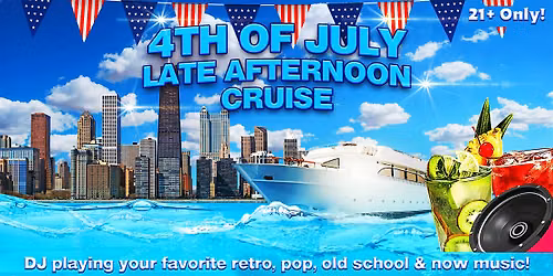 4th of July Late Afternoon Cruise Independence Celebration