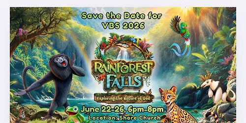 Rainforest Falls VBS @ Shore Church 