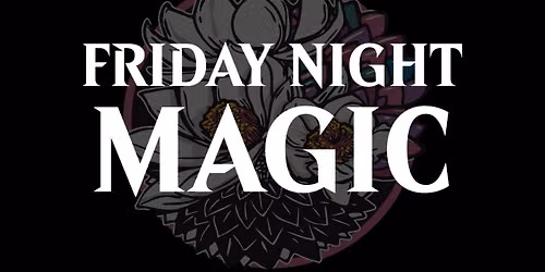 Friday Night Magic