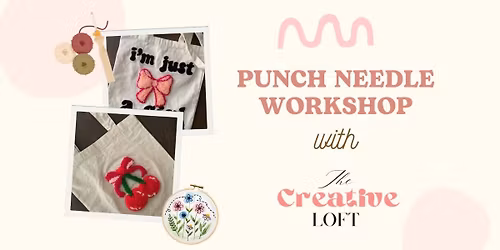 Punch Needle Embroidery Workshop
