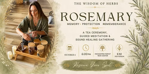 ROSEMARY TEA CEREMONY & SOUND HEALING with Karina