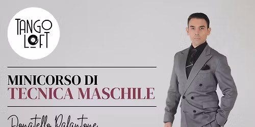 Minicorso di TECNICA MASCHILE