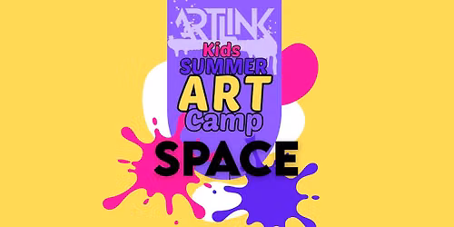 ArtLink Summer Camp: SPACE