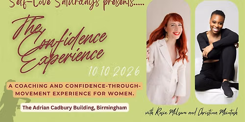 Self-Love Saturdays Presents .....The Confidence Experience: Birmingham