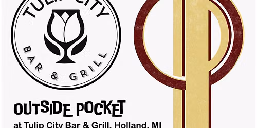 Outside Pocket @ Tulip City Bar & Grill
