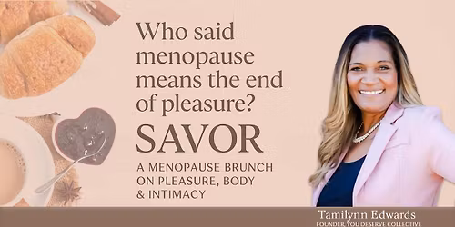 A Menopause Brunch on Pleasure, Body & Intimacy