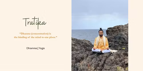 Trataka Tonic: A Steady Gaze Meditation Workshop