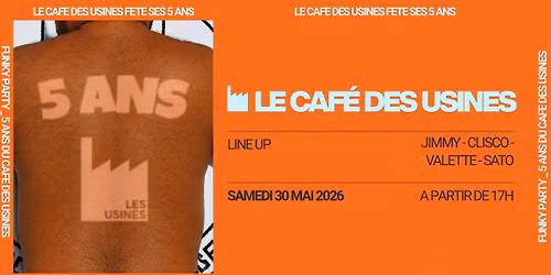 5 ans du Caf\u00e9 des Usines