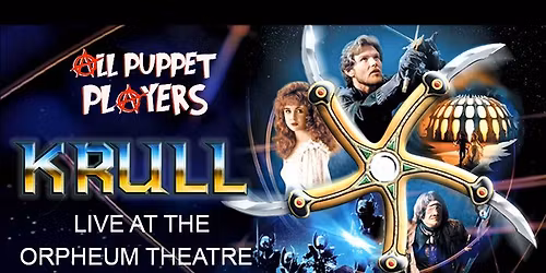 All Puppet Players LIVE for Movie Night with Krull (1983)