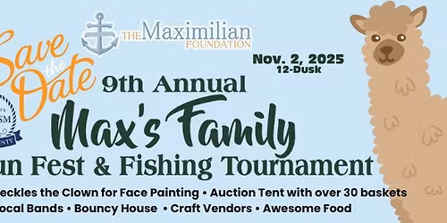 9th Annual Max's Family Fun Fest & Fishing Tournament