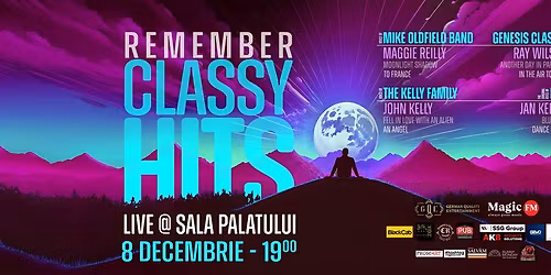 REMEMBER CLASSY HITS, Maggie Reilly, Ray Wilson, John Kelly, Jan Keizer, 8 decembrie, Sala Palatului