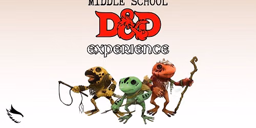 Middle School D&D Experience - October 10 at 2 PM