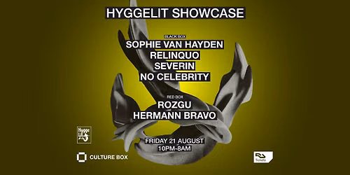 Hyggelit Showcase: Sophie Van Hayden \/ Relinquo \/ Severin \/ No Celebrity \/ Rozgu \/ Hermann Bravo