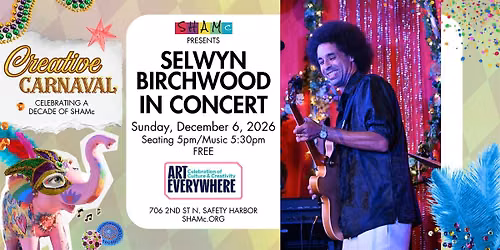FREE Selwyn Birchwood In Concert