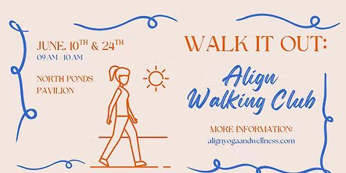 Walk It Out: Align Walking Club