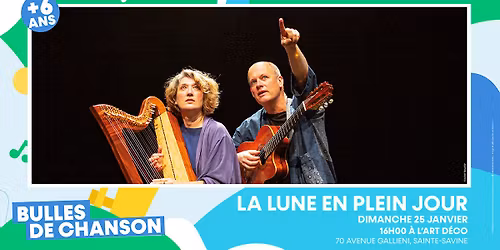 LA LUNE EN PLEIN JOUR \ud83c\udf99 SPECTACLE MUSICAL