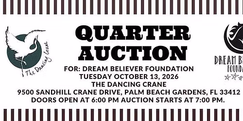 Quarter  Auction  For Dream Believer Foundation 