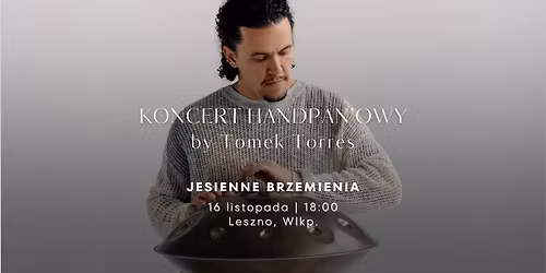 KONCERT HANDPAN\u2019OWY by Tomek Torres