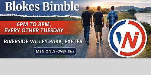Blokes Bimble (or a Men's Walk)