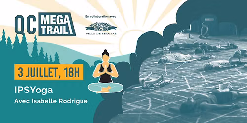 IPS Yoga (Int\u00e9gration psycho-somato-yoga) avec Isabelle Rodrigue