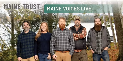 Maine Voices Live with the Maine Cabin Masters