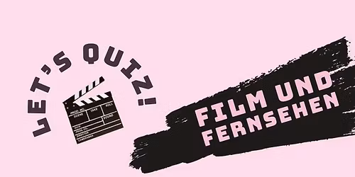 Let's Quiz! Film und Fernsehen