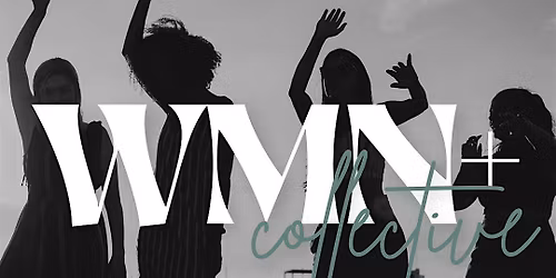 WMN+ Collective (Women's Health Collective)