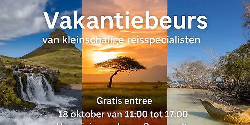Vakantiebeurs van kleinschalige reisspecialisten