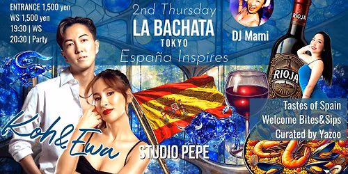 \ud83c\uddea\ud83c\uddf8\u672c\u683c\u3053\u3060\u308f\u308a\u30a4\u30d9\u30f3\u30c8\u2728La Bachata Espa\u00f1a inspires\ud83c\uddea\ud83c\uddf82nd Thu.