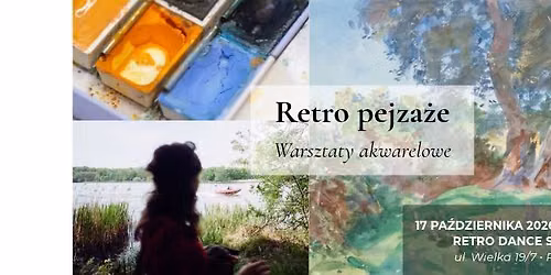 Retro pejza\u017ce, warsztaty akwarelowe